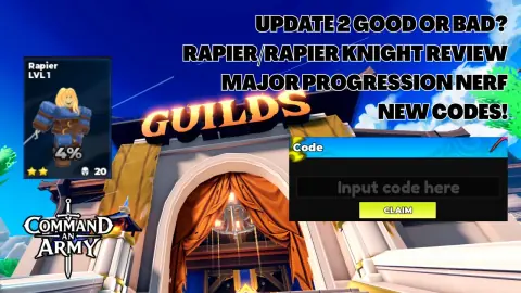 UPDATE 2 GUILDS RANKED RAPIER KNIGHT REVIEW PROGRESSION NERFS NEW CODES COMMAND AN ARMY ROBLOX